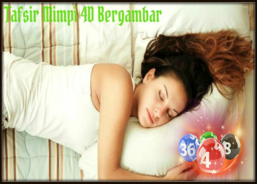 Tafsir Mimpi 4D Bergambar